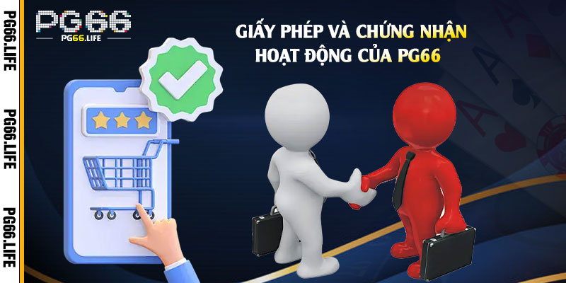 Giấy-phép-và-chứng-nhận-hoạt-động-của-PG66